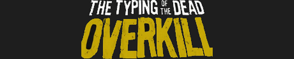 Typing of the Dead: Overkill Typing of the Dead: Overkill